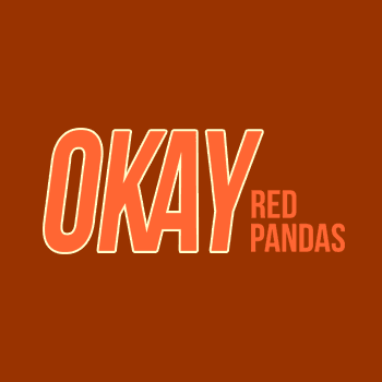 Okay Red Pandas