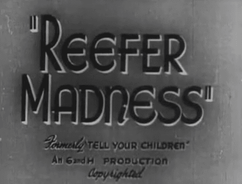 Reefer Madness