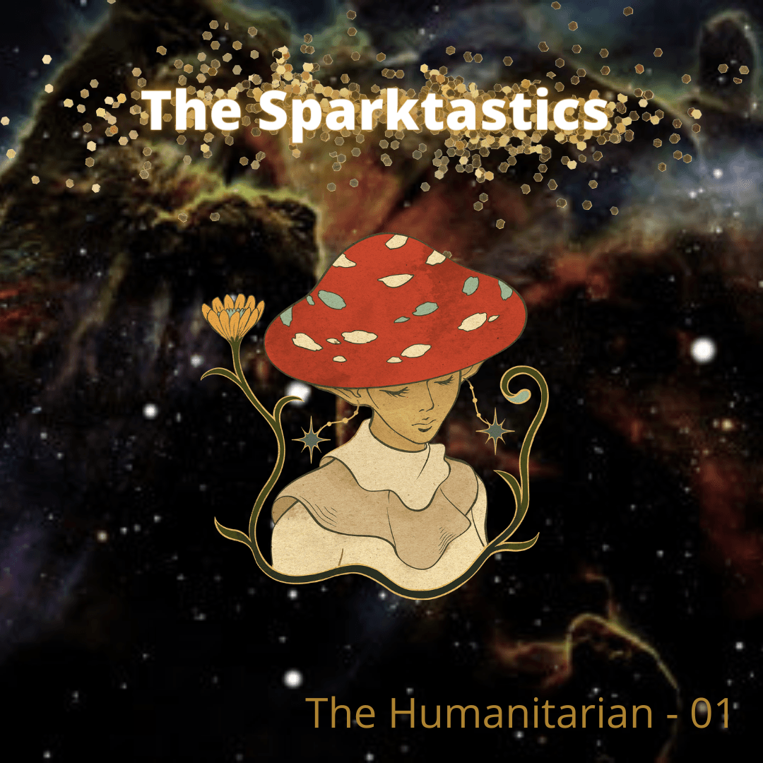 The Sparktastics - The Humanitarian- 01