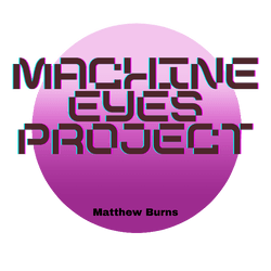 Machine Eyes Project collection image