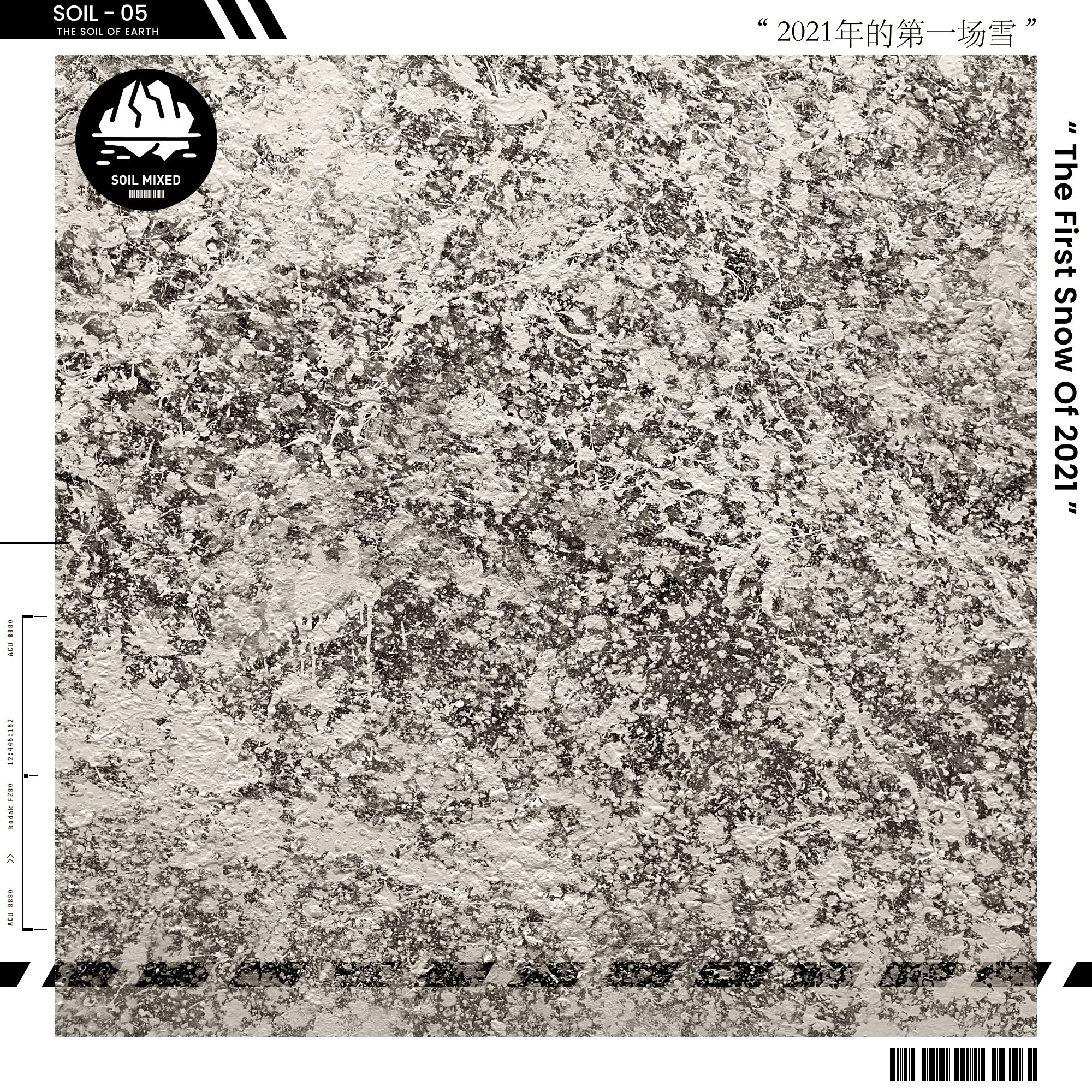 SOIL - 05 “ The First Snow Of 2021 ”
