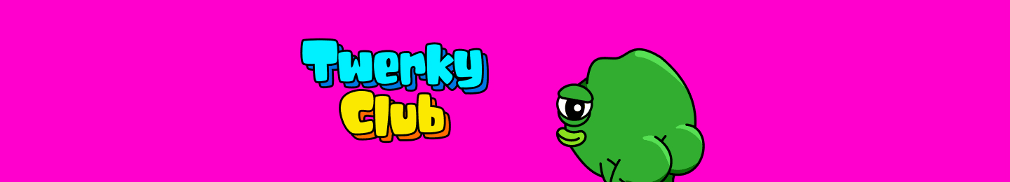 TwerkyClub banner