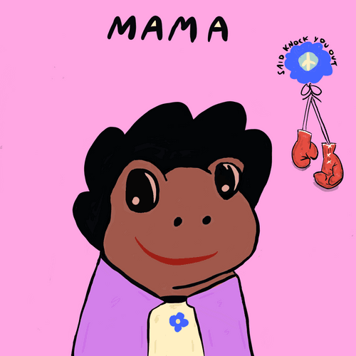 Peacefrogz #68 | Mama