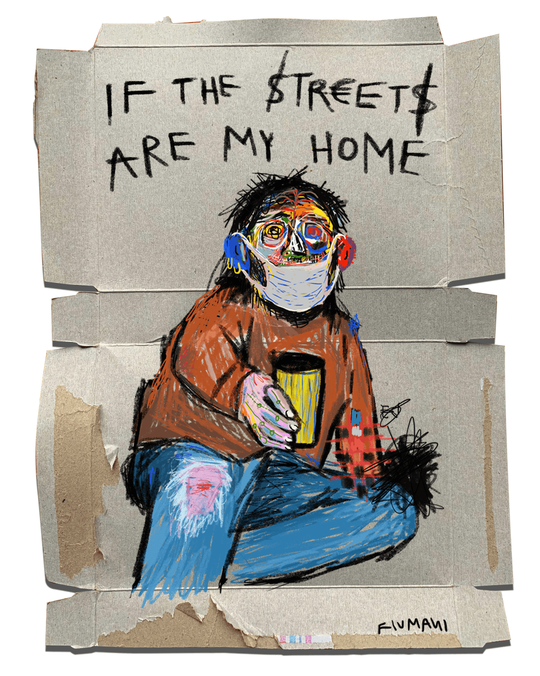 If The Streets Are My Home