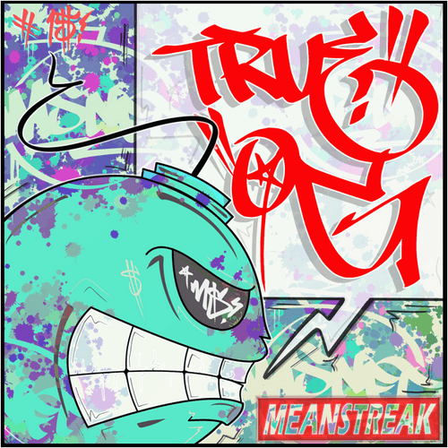 Meanstreak TRUE OG