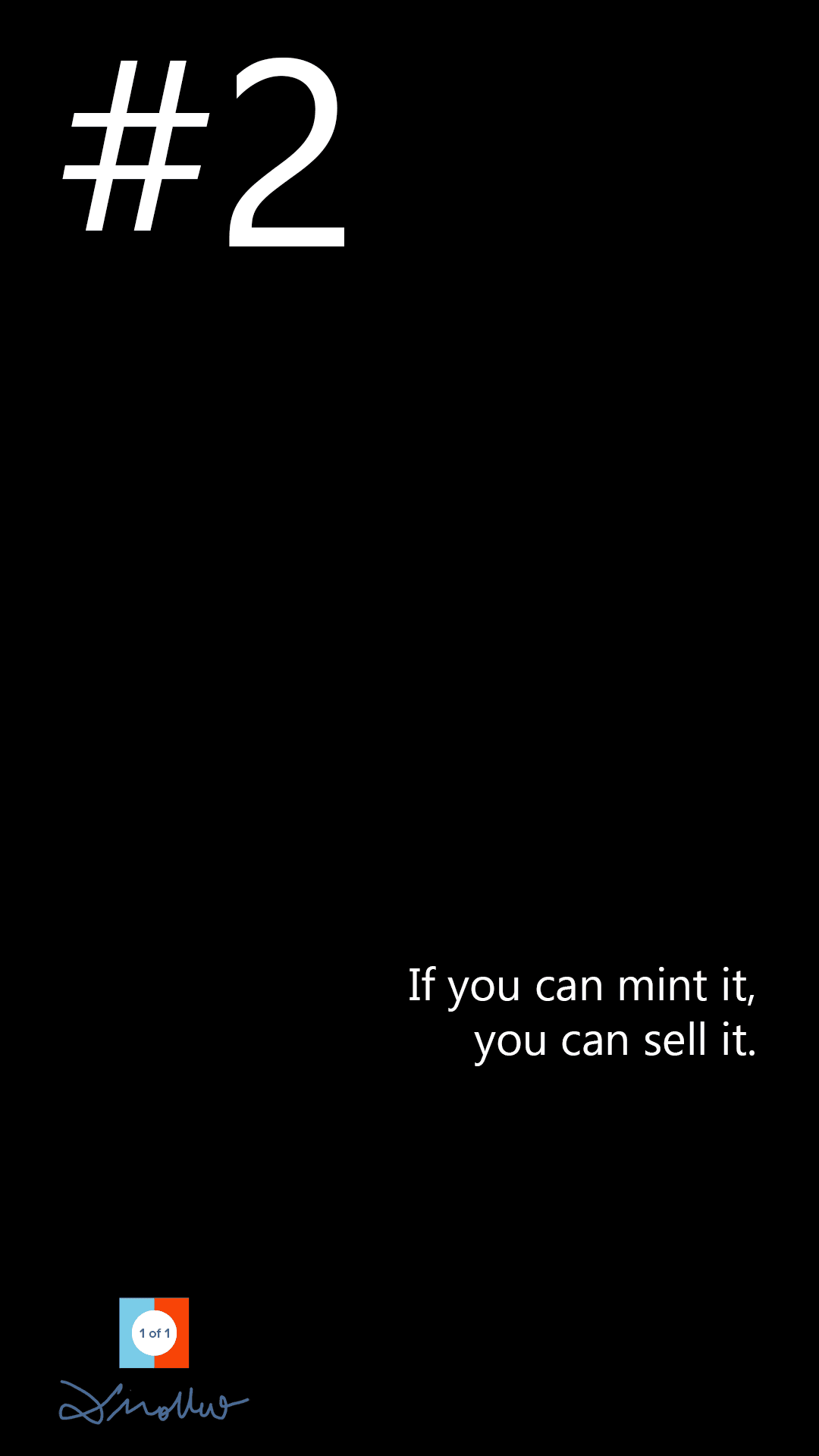If you can mint it, you can sell it - No. 2