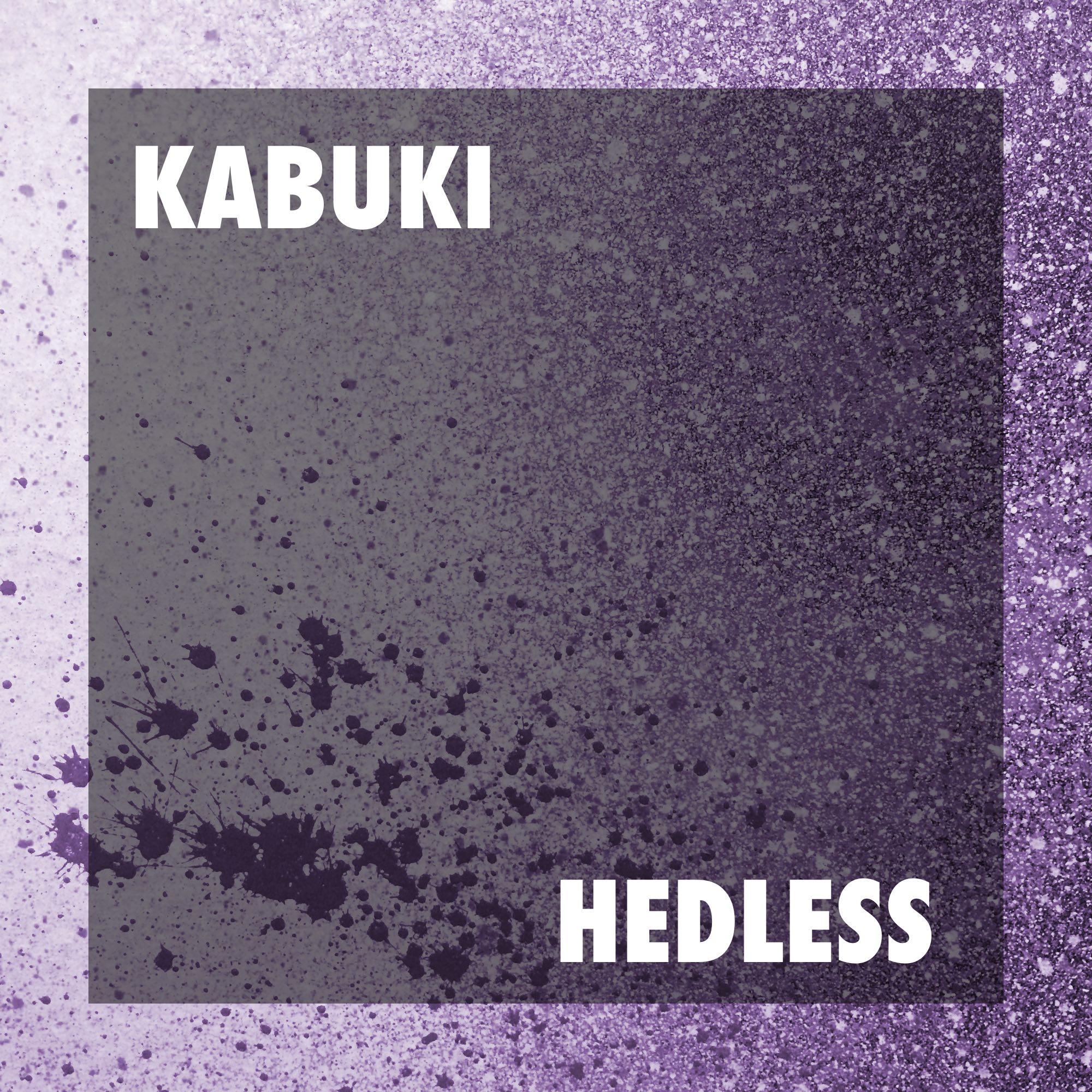 Hedless by Kabuki 5/7