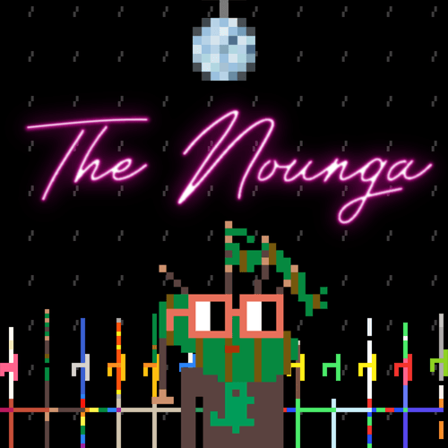 🎶The Nounga🎶 Nouniversary Release