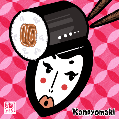 SUSHI GIRL :Kanpyo maki