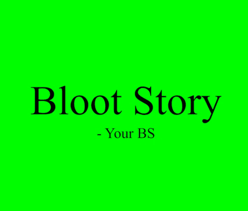 BlootStory