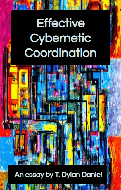 Effective Cybernetic Coordination
