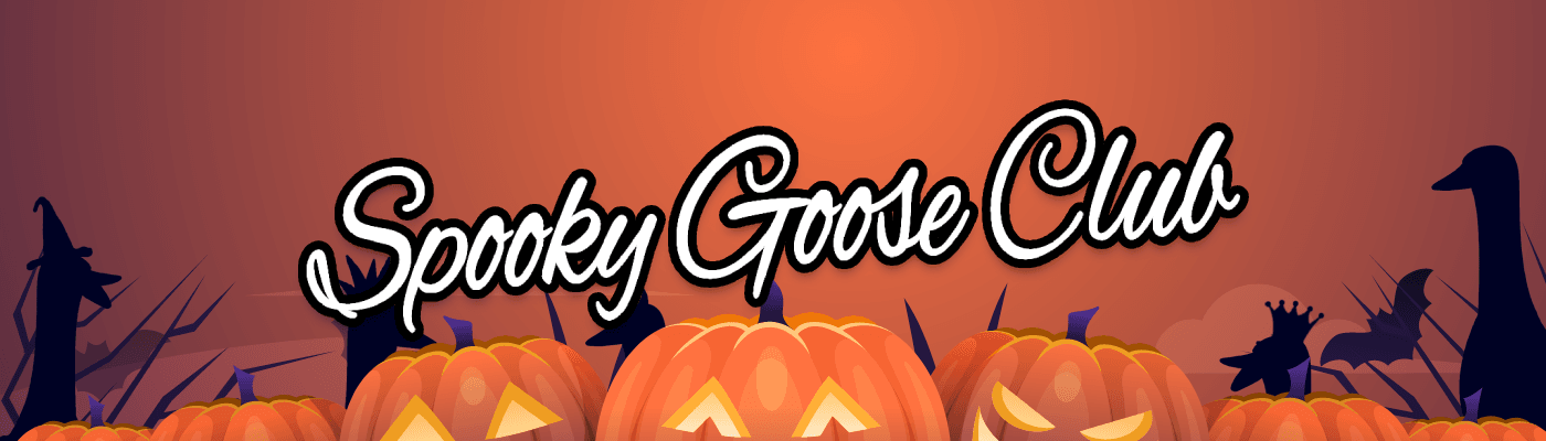 Spooky Goose Club