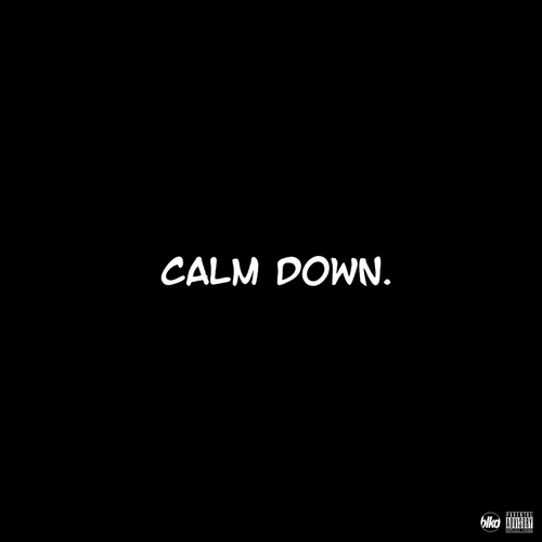 Black Dave - Calm Down 2