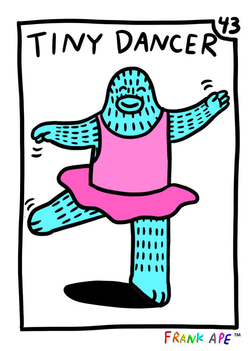 Frank Friends #43 - Tiny Dancer