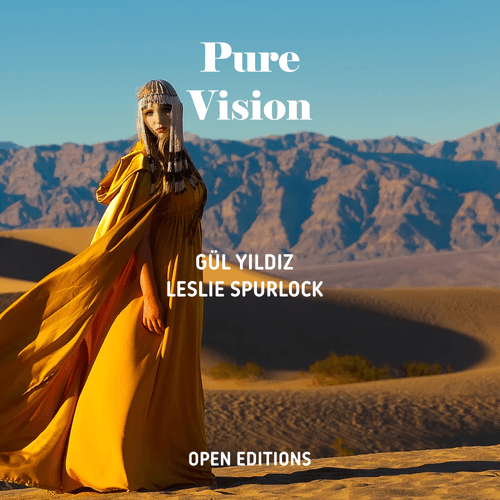 Pure Vision - Open Editions