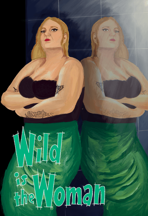 Wild is the Woman