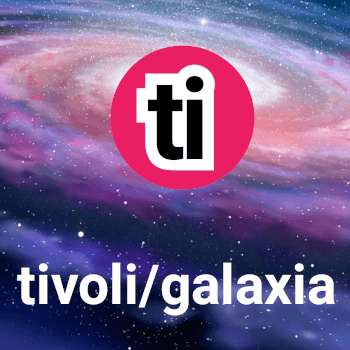 Tivoli Cloud Galaxia