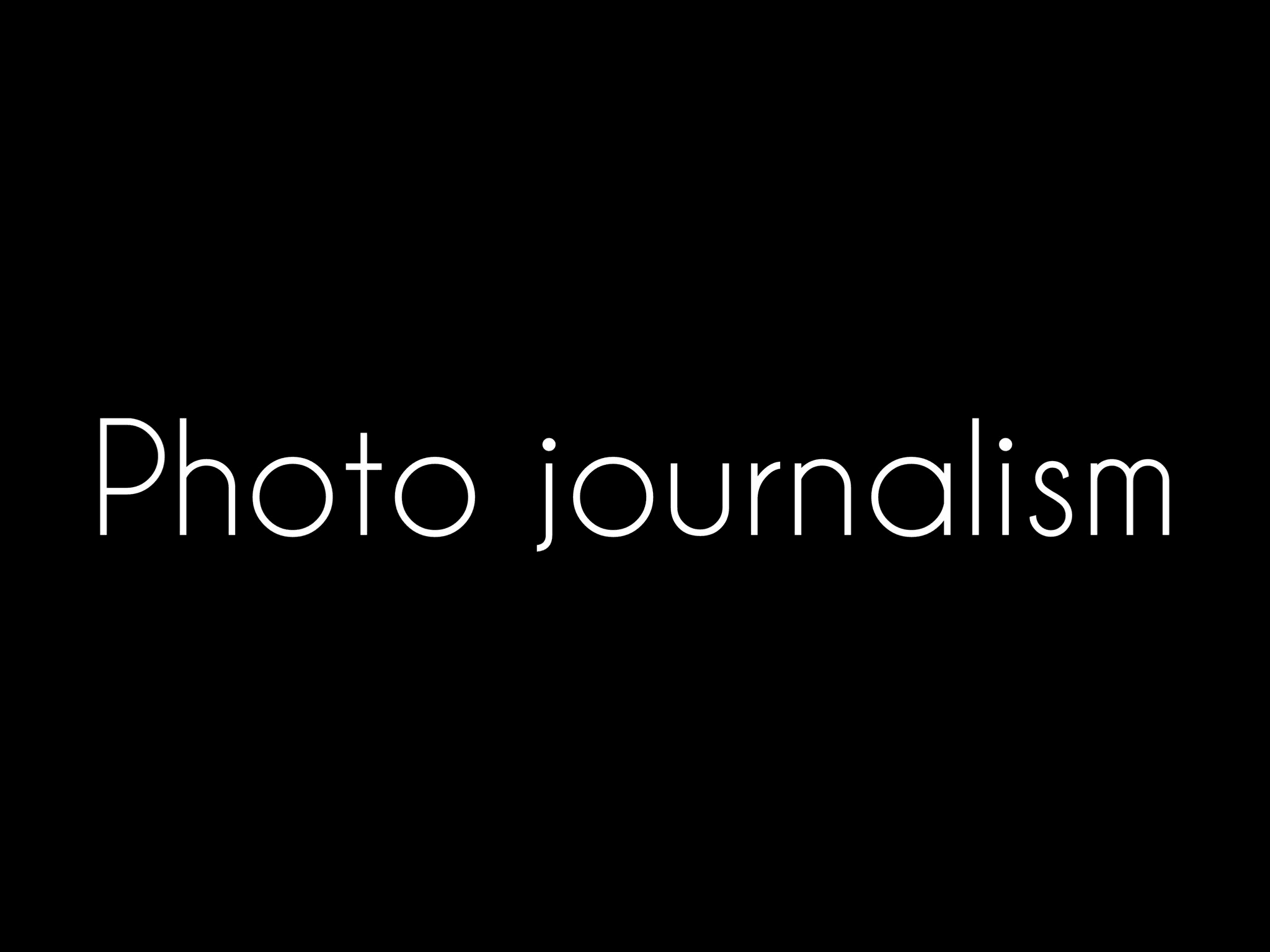 Photo journalism