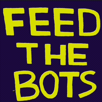 Feed the Bots collection image