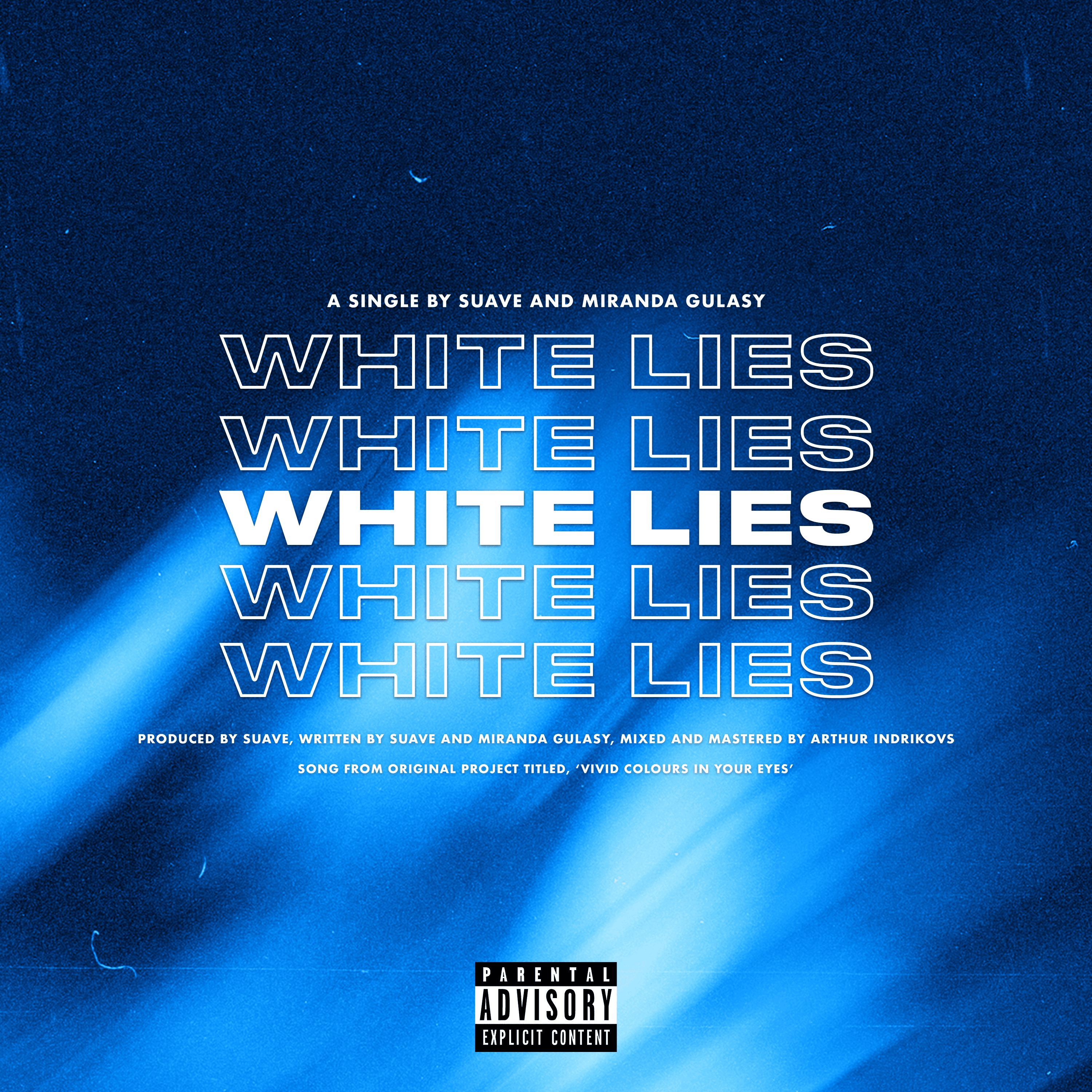 Suave - White Lies (feat. Miranda Gulasy) #2/100