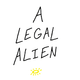 A Legal Alien