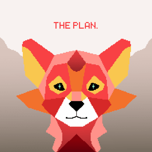 The Plan.