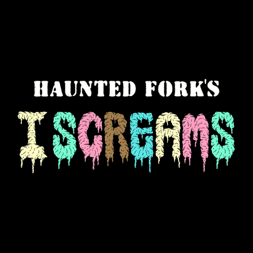 I-Screams by Haunted Fork
