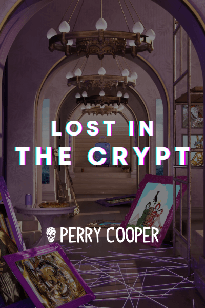 Perry Cooper's Lost in the Crypt