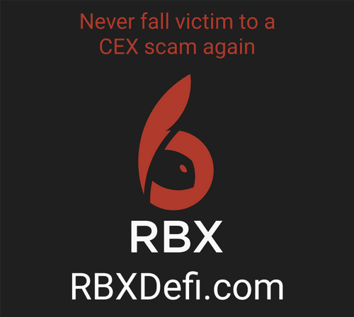 RBX is king. Never be victim to a CEX scam again.