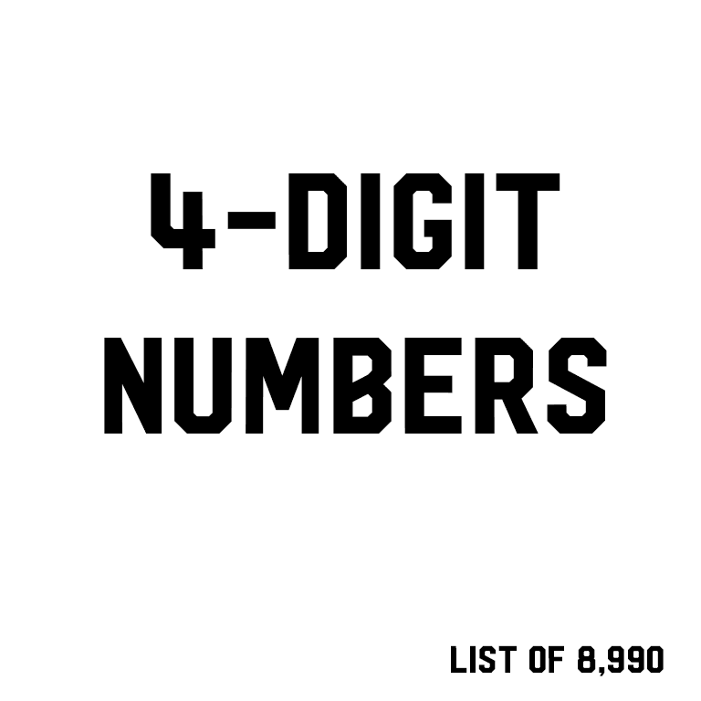 4-Digit Numbers - A list of 8,990