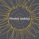 weekly badday