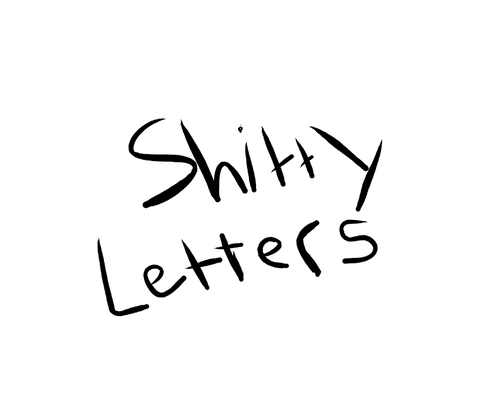 Shitty Letters