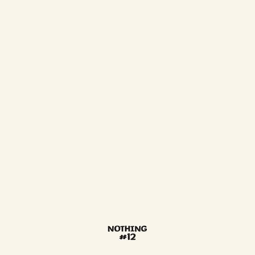 Nothing #12
