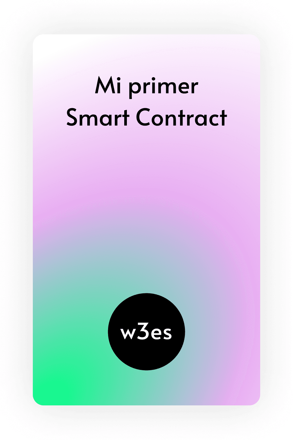 Mi primer Smart Contract