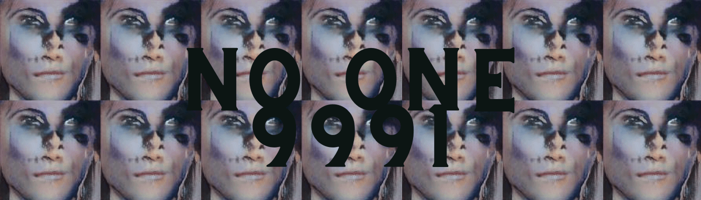 NO ONE 9991