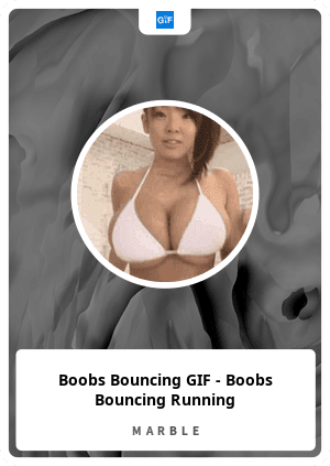 Boobs Bouncing GIF - Boobs Bouncing Running - MarbleCards