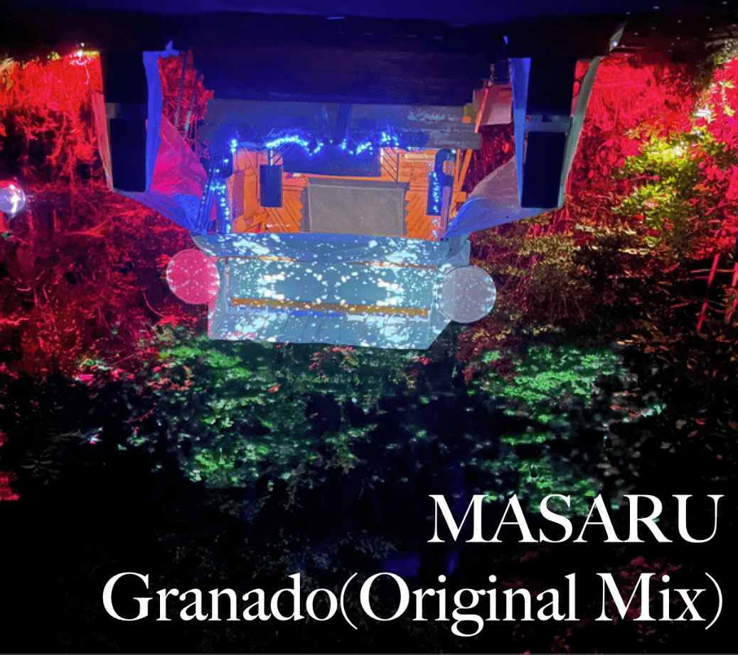 MASARU -Granado(Original Mix)
