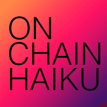 ON CHAIN HAIKU