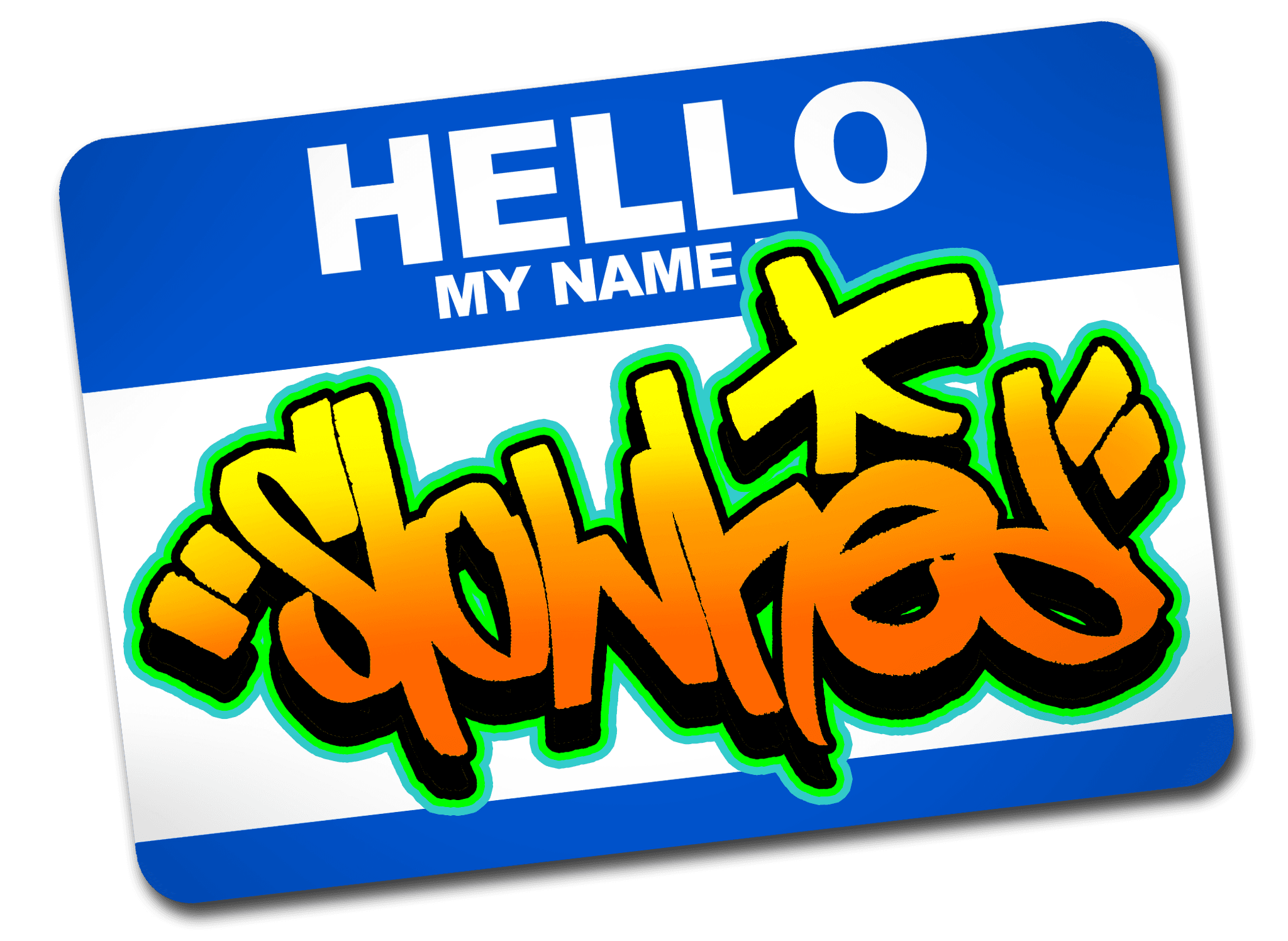 HELLO MY NAME IS SLOWHED