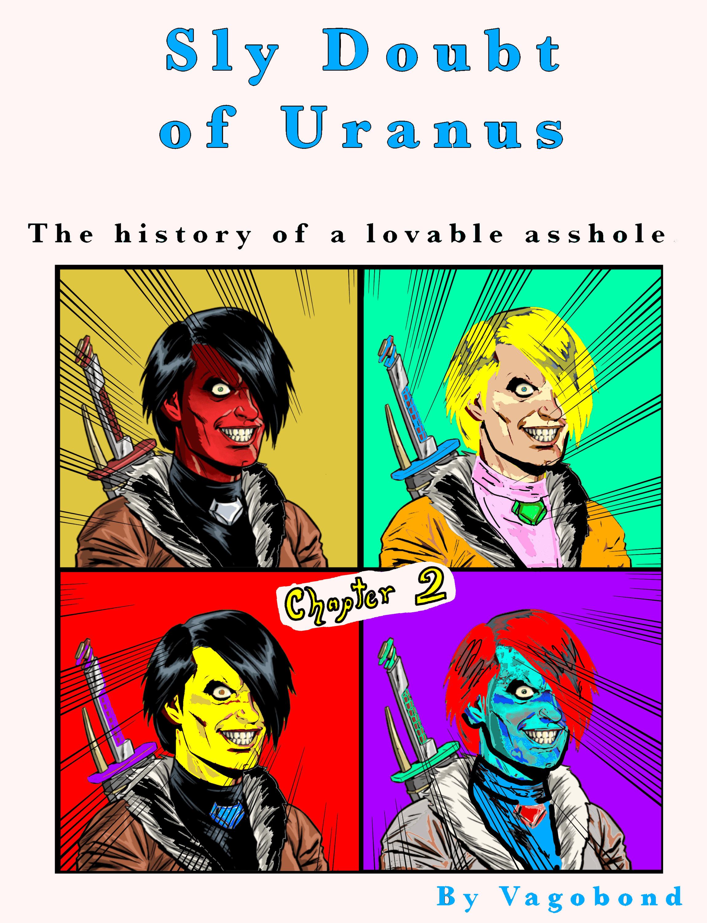 Sly Doubt of Uranus: The History of a Lovable Asshole - Chapter 2: Bloot Mines 1st Edition - 1st Printing