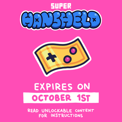 SUPER HANSHELD TICKET # WEEK 01 - exp. date: october 1st, 2021