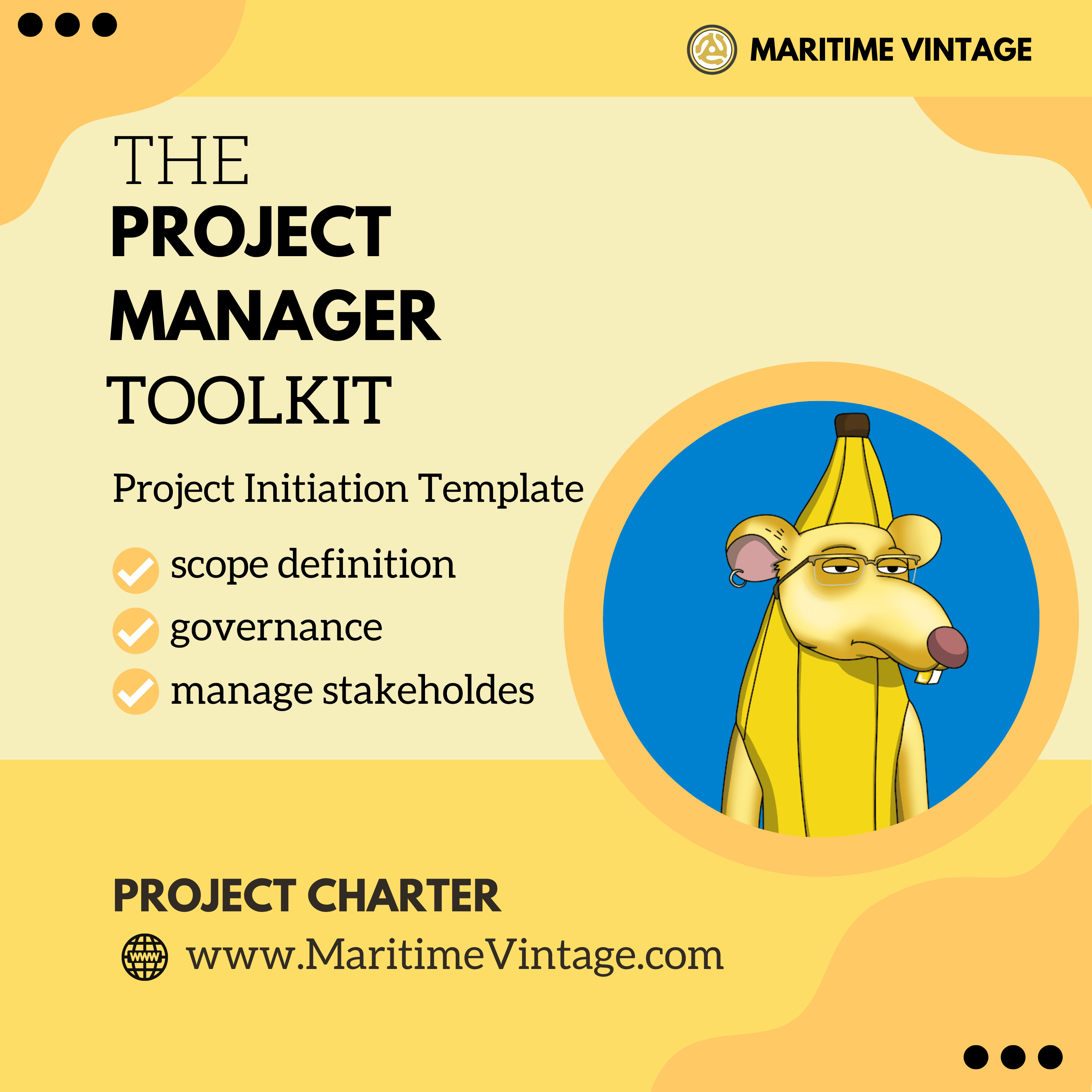 The Project Manager Toolkit: Project Initiation Template from The Banana Rat
