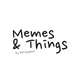Memes & Things by DeFiStalker - old