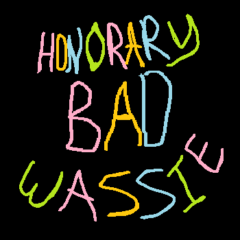 Honorary Bad Wassie collection image