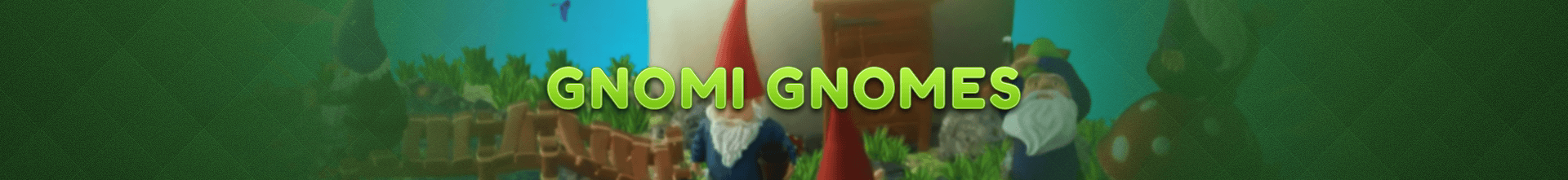 Gnomes by Gnomi