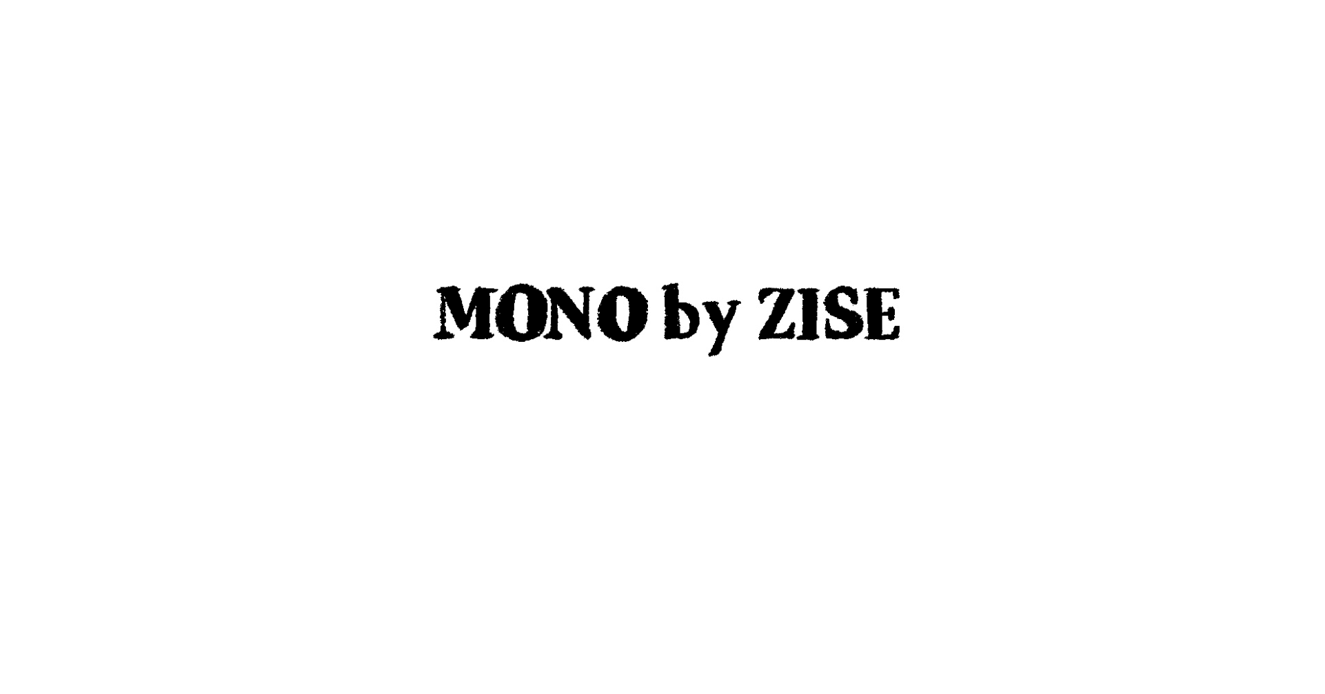 MONO by ZISE