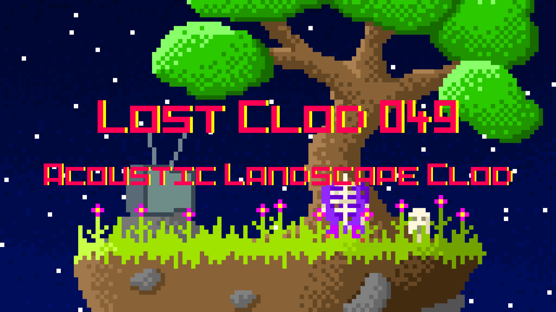 Lost Clod 049 - Acoustic Landscape Clod