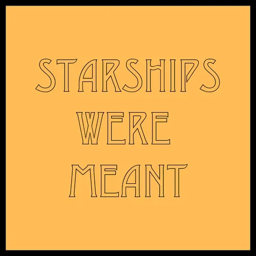 Starships
