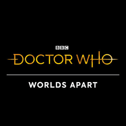 Doctor Who - Worlds Apart collection image