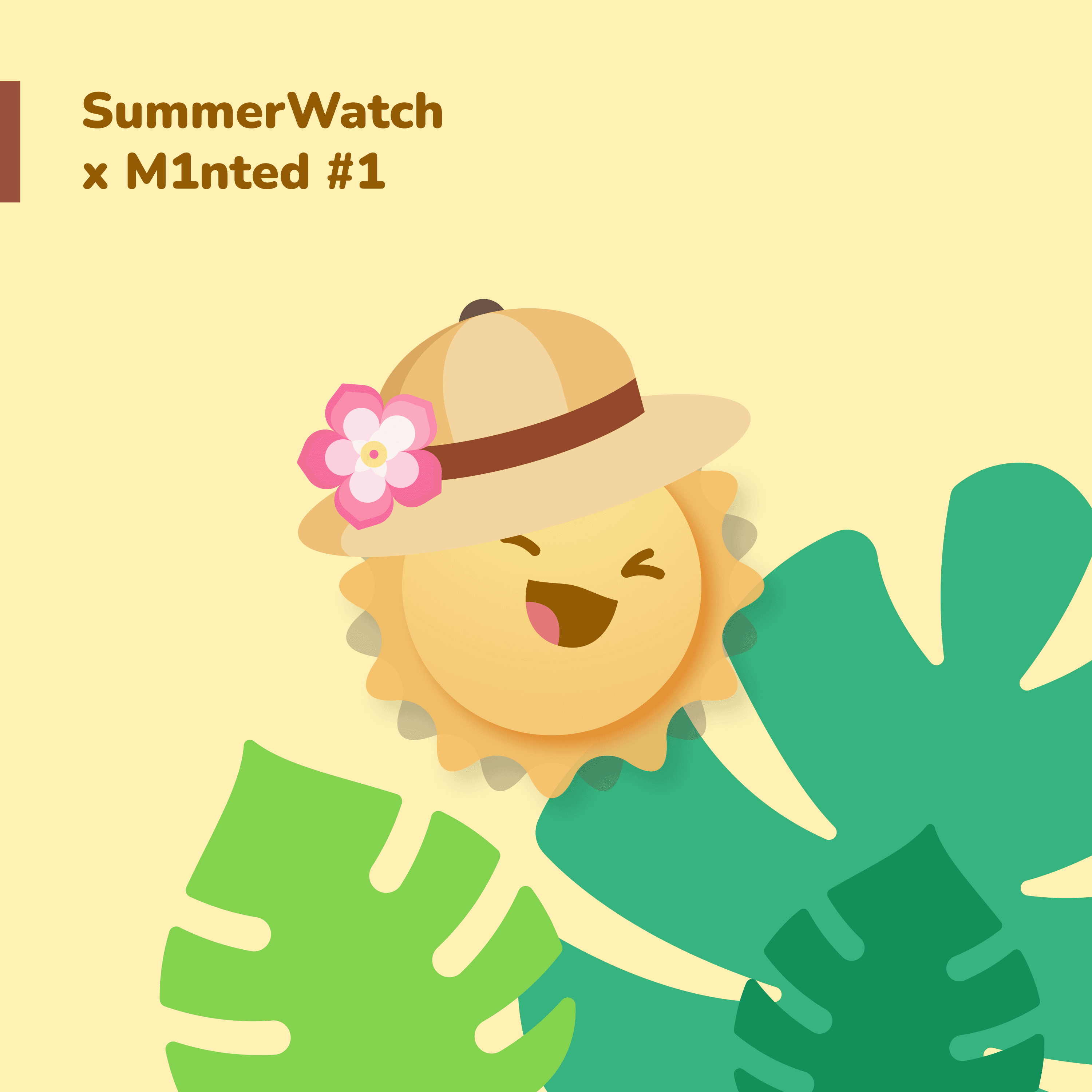 SummerWatch x M1nted #1